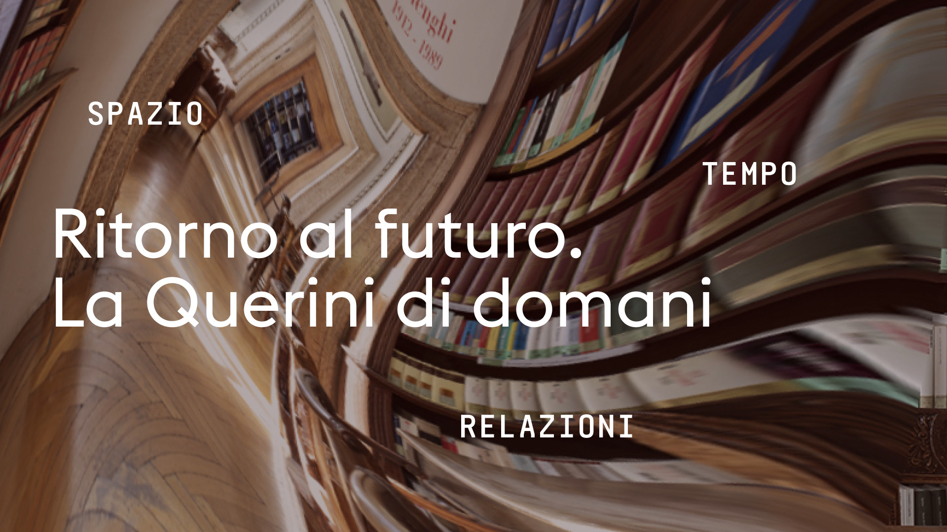 Ritorno al futuro. La Querini di domani