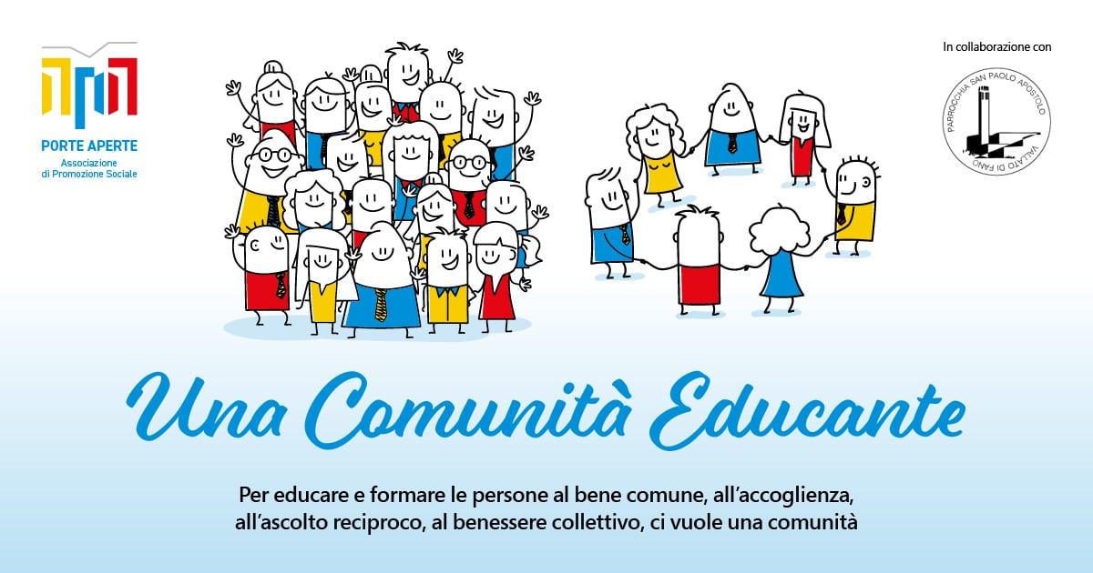 UNA COMUNITA’ EDUCANTE di Porte Aperte UNA COMUNITA’ EDUCANTE-Porte Aperte