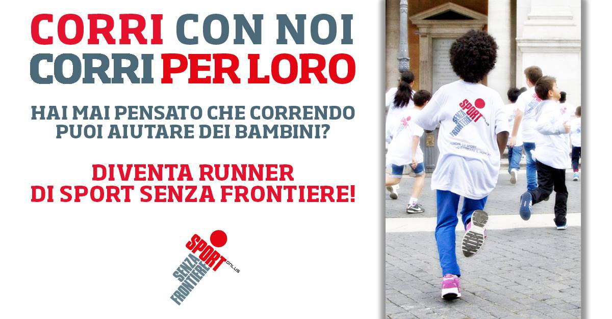 Run For Good di Sport Senza Frontiere Onlus Run For Good-Sport Senza Frontiere Onlus