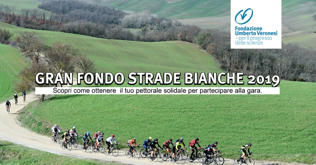 Gran Fondo Strade Bianche 2019 di Fondazione Umberto Veronesi Gran Fondo Strade Bianche 2019-Fondazione Umberto Veronesi