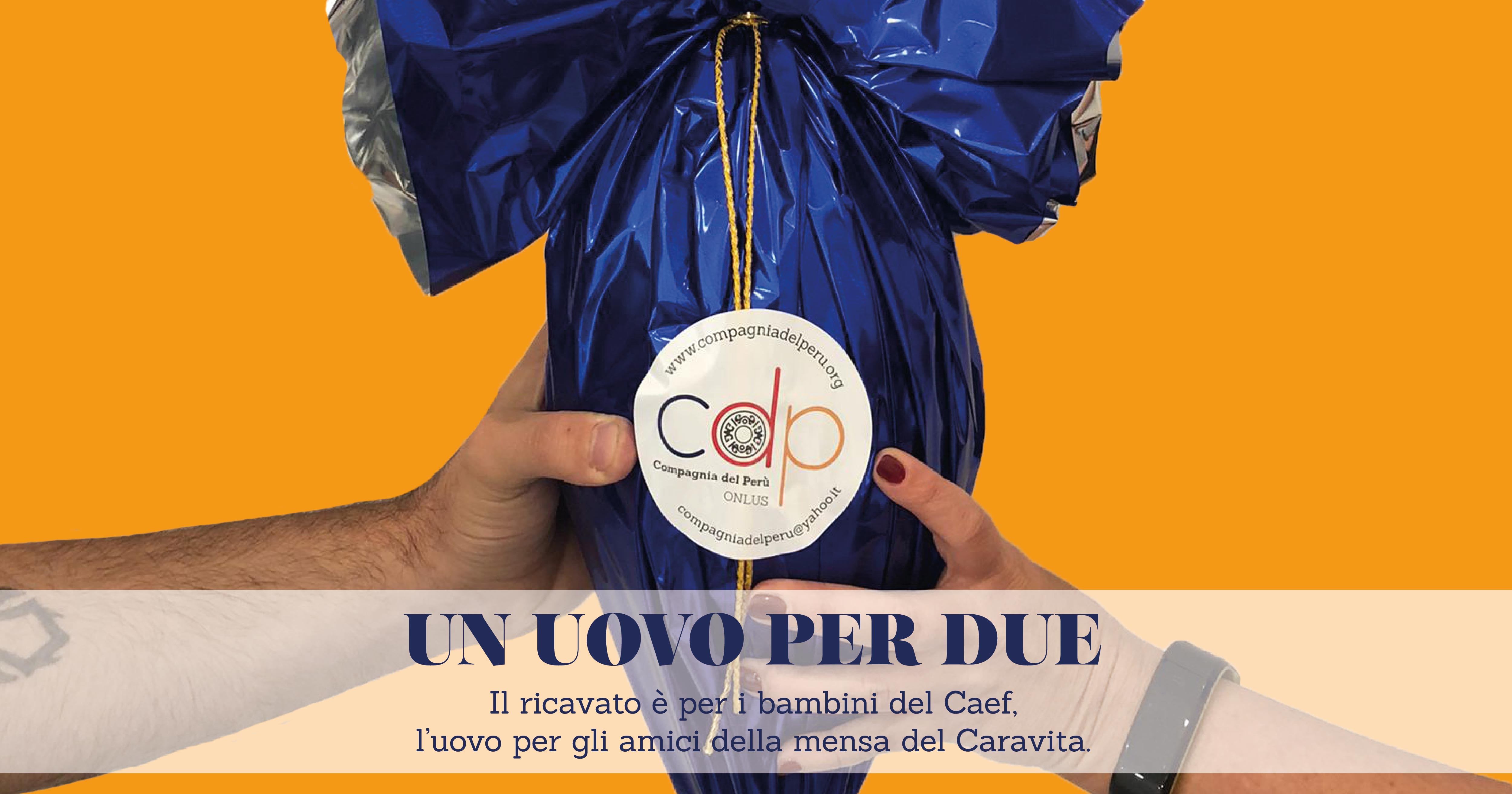 Un Uovo Per Due di Compagnia del Perù Onlus Un Uovo Per Due-Compagnia del Perù Onlus