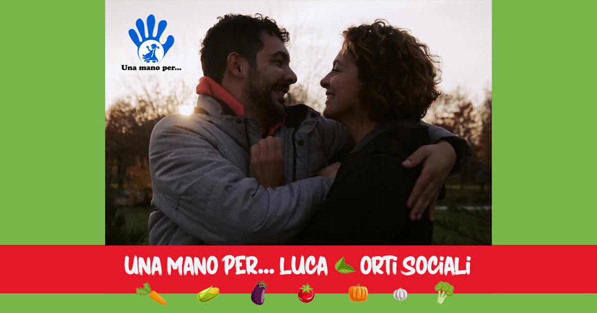 UnamanoperLuca_Orti Sociali di Una mano per... UnamanoperLuca_Orti Sociali-Una mano per...