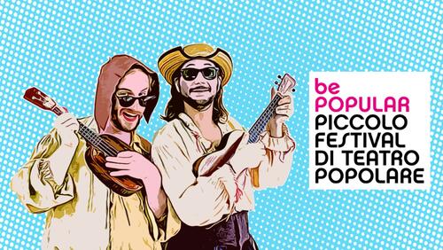 Be Popular 2023 di Stivalaccio Teatro Be Popular 2023-Stivalaccio Teatro