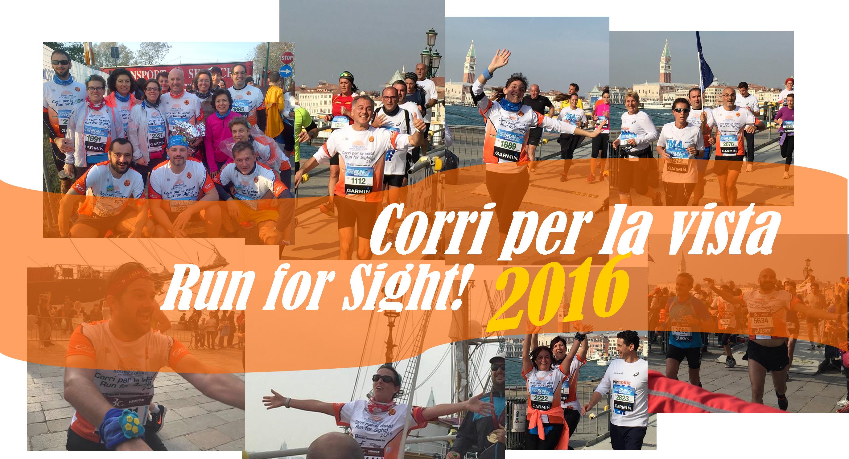 Corri per la Vista Run for Sight 2016 di Fondazione Banca degli Occhi Corri per la Vista Run for Sight 2016-Fondazione Banca degli Occhi
