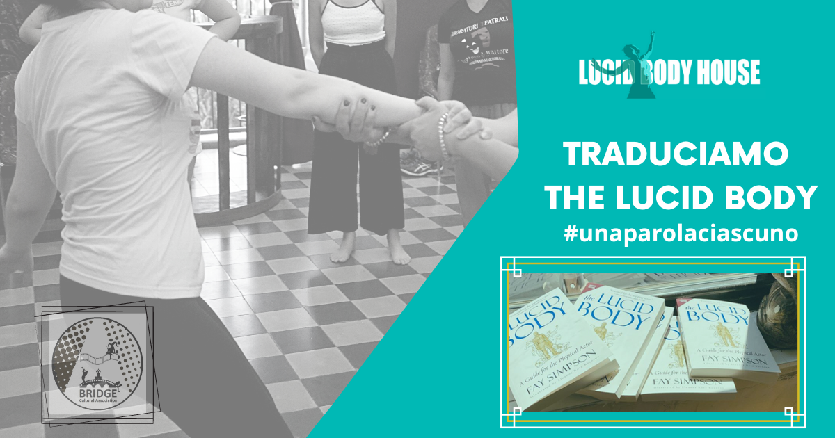 Traduciamo Lucid Body #unaparolaciascuno di Bridge Traduciamo Lucid Body #unaparolaciascuno-Bridge