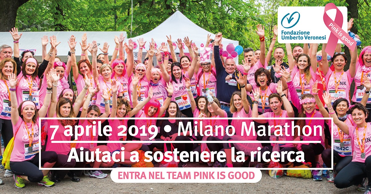 Corri con noi per Pink is Good !!! di Fondazione Umberto Veronesi Corri con noi per Pink is Good !!!-Fondazione Umberto Veronesi