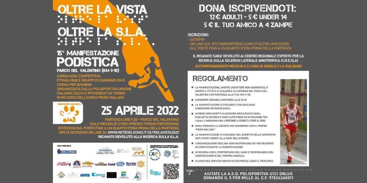 Oltre la Vista Oltre la SLA 2022 di A.s.d. Polisportiva UICI Torino Oltre la Vista Oltre la SLA 2022-A.s.d. Polisportiva UICI Torino